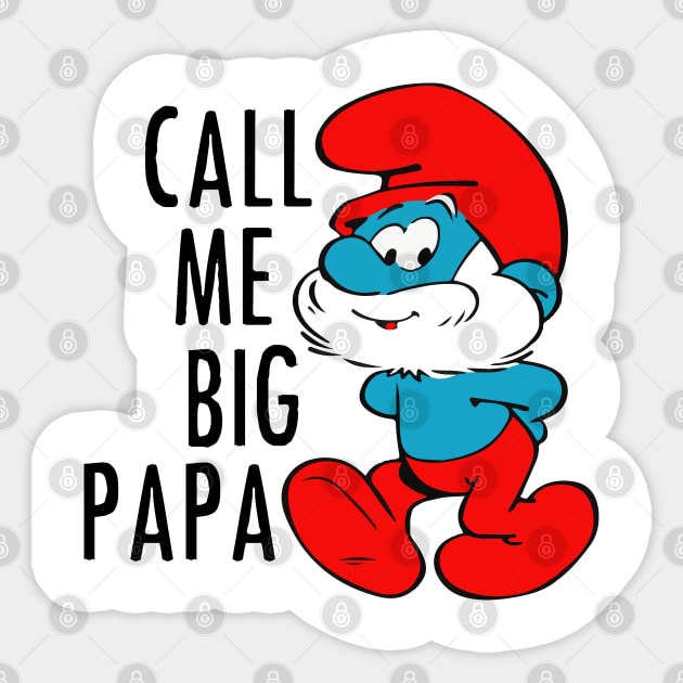 Papa Smurf The Smurfs Sticker TeePublic